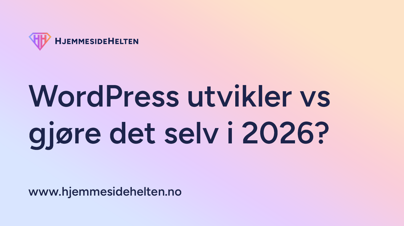 WordPress utvikler vs gjøre det selv i 2026?